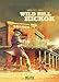 Produktbild Die wahre Geschichte des Wilden Westens: Wild Bill Hickok