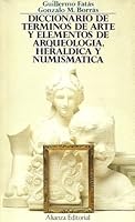 Diccionario De Terminos De Arte Y Arqueologia 8420602922 Book Cover
