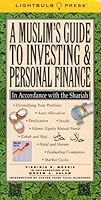 A Muslim's Guide to Investing & Personal Finance In Accordance with the Shariah 1933569999 Book Cover