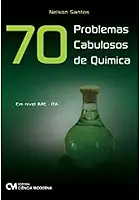 70 Problemas Cabulosos de Quimica - em Nivel Ime - Ita - 1