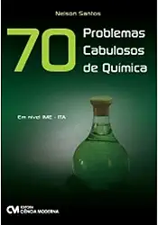 70 Problemas Cabulosos de Quimica - em Nivel Ime - Ita - 1