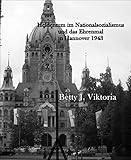 Heldentum im Nationalsozialismus und das Ehrenmal in Hannover 1943
