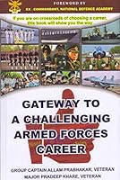 Gateway to A Challenging Armed Forces Career 9382524940 Book Cover