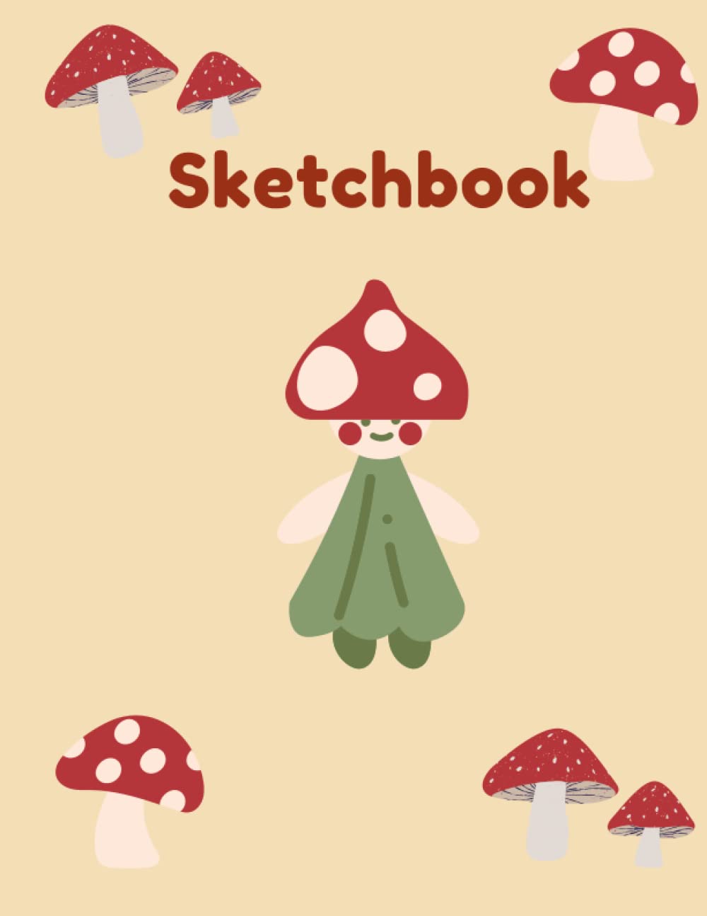 Mushroom Sketchbook: Sketchbook For Artist Drawing Blank Paper: Size 8.5x11, 110 Page, Sketchbook for drawing and Sketching, Drawing or Painting