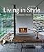 Produktbild Living in Style: Architecture + Interiors