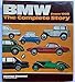 BMW-The Complete Story from 1928 (Foulis Motoring Book)