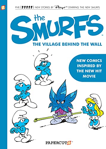 The Smurfs: The Village Behind the Wall (The Smurfs Graphic Novels Book 1)