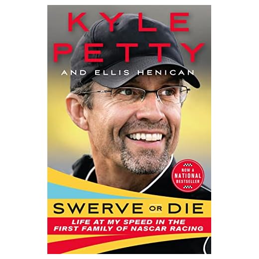 Swerve or Die: Life at My Speed in the First Family of NASCAR Racing