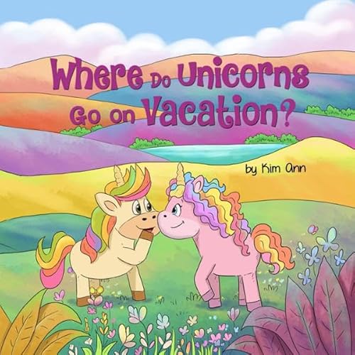 Couverture de Where Do Unicorns Go On Vacation?