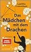 Das Mädchen mit dem Drachen: Roman