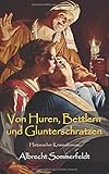  Von Huren, Bettlern und Glunterschratzen: Historischer Kriminalroman