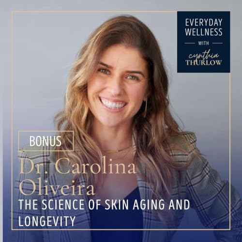 BONUS: The Science of Skin Aging and Longevity with Dr. Carolina Oliveira, Ph.D. | Menopause, Perimenopause, Skin Health