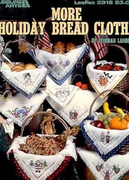 More Holiday Bread Cloths (Leisure Arts Craft Leaflet #2318)