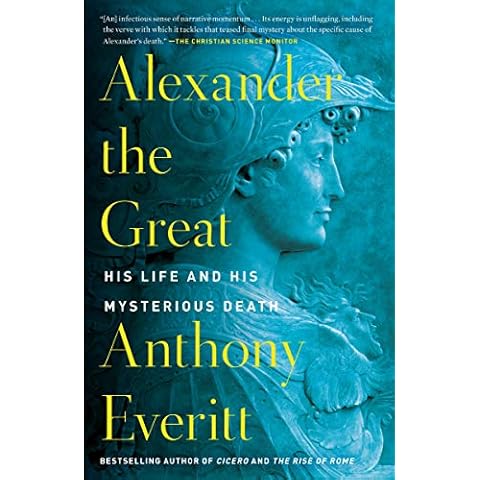 Alexander the Great: His Life and His Mysterious Death Cover