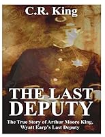 The Last Deputy 1495236285 Book Cover