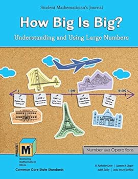 Paperback How Big Is Big?: Understanding and Using Large Numbers Student Mathematician's Journal (Project M3, Level 3-4) Book