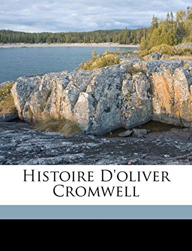 Histoire d'Oliver Cromwell (French Edition)