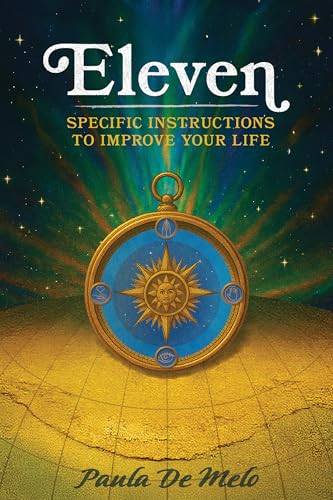 Eleven : Specific instructions to improve your life (English Edition)