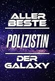 Aller Beste Polizistin Der Galaxy: DIN A5 • 120 Seiten Liniert • Deko • Kalender • Schönes Notizbuch • Notizblock • Block • Terminkalender • ... • Ruhestand • Arbeitskollegin • Geburtstag