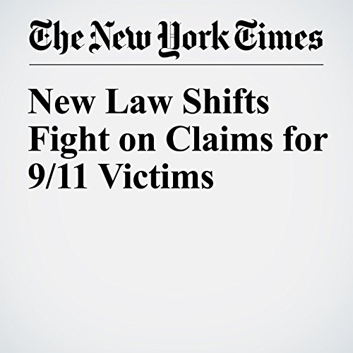 New Law Shifts Fight on Claims for 9/11 Victims cover art
