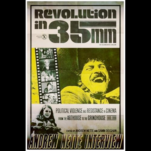 Andrew Nette Interview: Revolution in 35mm Podcast Por  arte de portada