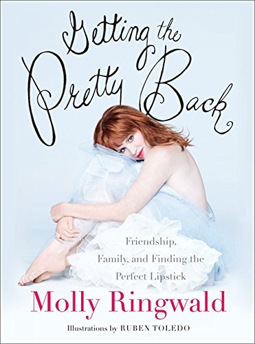 Getting the Pretty Back Hardcover April 27, 2010