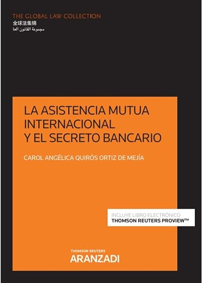 La Asistencia Mutua Internacional y el Secreto Bancario