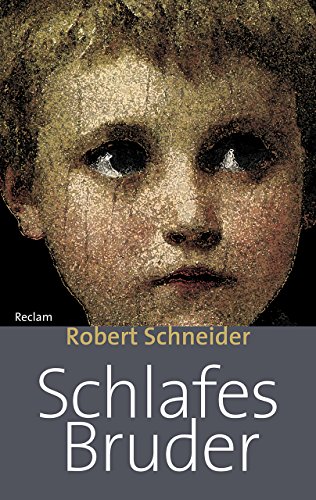 Schlafes Bruder: Roman (Reclam Taschenbuch) Schlafes Bruder: Roman (Reclam Taschenbuch)