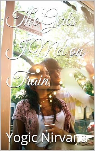 The Girl I Met on Train (English Edition)