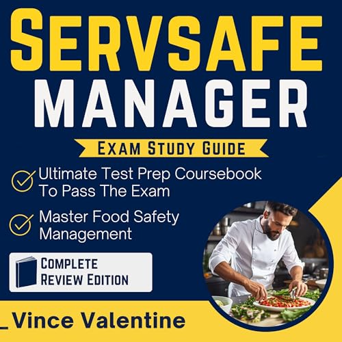 Servsafe Manager Exam Study Guide by Vince Valentine episode artwork
