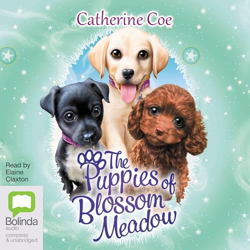 The Puppies of Blossom Meadow by Catherine Coe episode artwork
