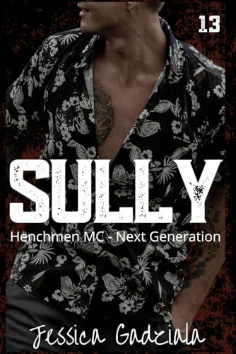 Sully (Henchmen MC - Next Generation)