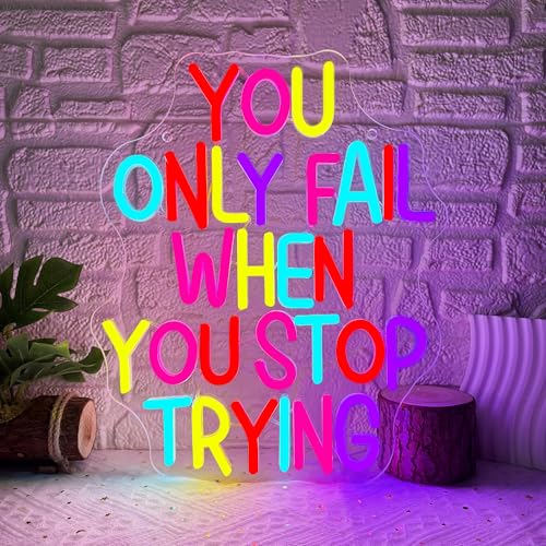 Image of Mutank You Only Fail When You Stop Trying Neon Sign, Motivational Neon Light USB Powered LED Dimmable, for Office Gym Classroom Study Room Library Inspirational Sign(13.8 * 11 In)