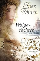 Wolgatöchter 3499259389 Book Cover