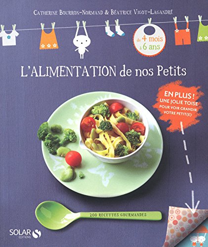 Télécharger L'alimentation de nos petits Gratuit