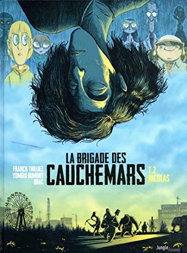 Télécharger La brigade des cauchemars - tome 2 Nicolas (2) Francais PDF