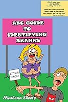 ABC Guide to Identifying Skanks 1434819728 Book Cover