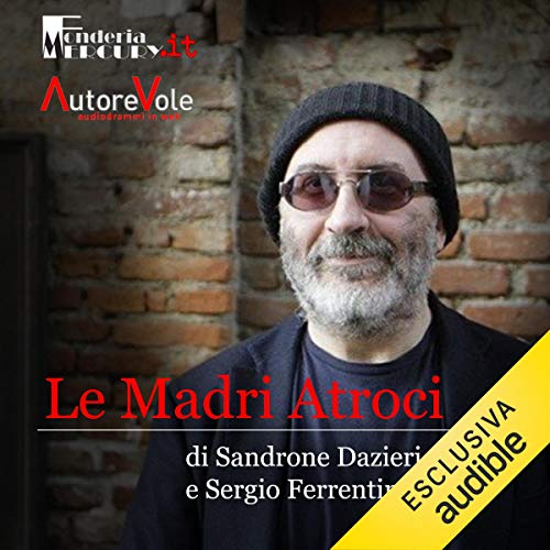 Sandrone Dazieri, G. Sergio Ferrentino's Le madri atroci episode artwork
