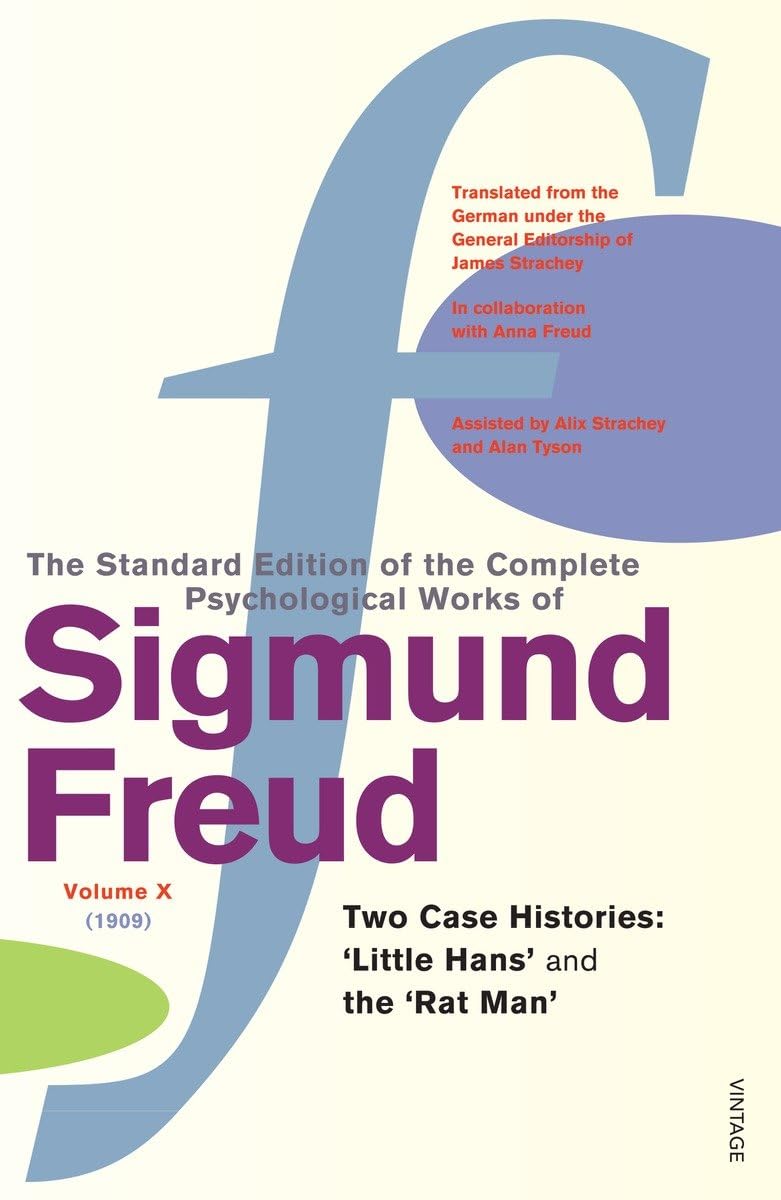 Buy The Complete Psychological Works of Sigmund Freud, Volume 10: Two Case Histories: 'Little Hans' and the 'Rat Man' (1909) — BookShops.in