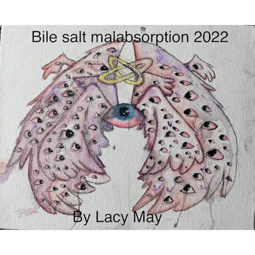 Bile salt malabsorption Audiolibro Por Lacy May arte de portada