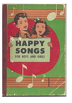 Paperback Happy Songs for Boys and Girls Book