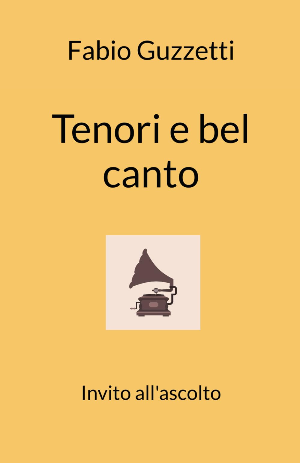 Tenori e bel canto: Invito all'ascolto