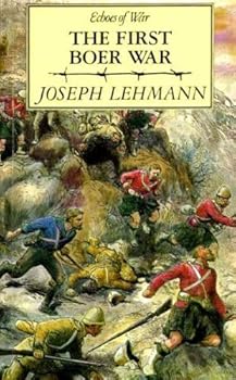 Paperback The First Boer War (Echoes of War) Book