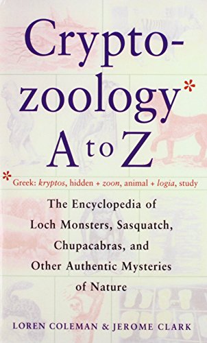 The Cryptozoology a to Z: The Encyclopedia of L... 1439564779 Book Cover