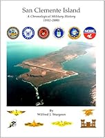 San Clemente Island: A Chronological Military History 0971998108 Book Cover
