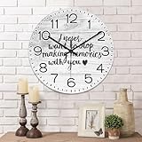 Yelolyio Orologio da parete decorativo I Never Want to Stop Making Memories with You, orologio da parete ispiratore, in legno, silenzioso, funzionamento a batteria, 30,5 cm, stile shabby chic, retrò,