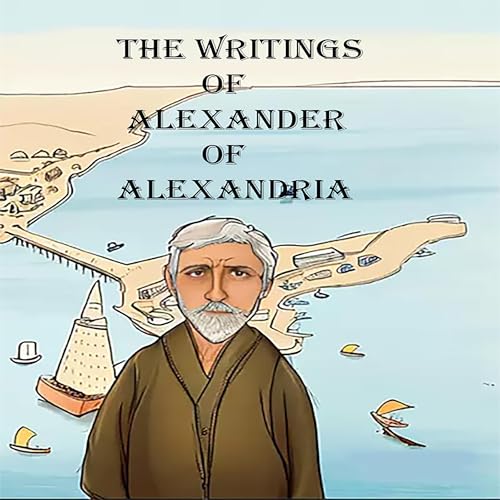 『The Writings of Alexander of Alexandria』のカバーアート