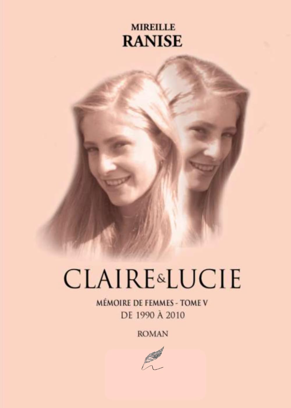 Claire & Lucie - Mémoire de femmes - Tome 5: Ultime tome de la saga familiale qui retrace l'évolution de la société française durant le XX° siècle, à travers le regard des femmes