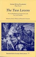 The Two Lovers - The Goodly History of Lady Lucrece and her Lover Eurialus 1895537363 Book Cover
