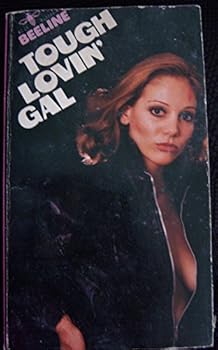 Paperback TOUGH LOVIN' GAL (formerly published as: Easy Ridin') Book